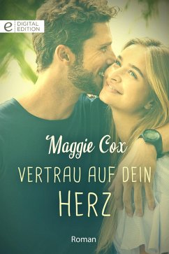 Vertrau auf dein Herz (eBook, ePUB) - Cox, Maggie