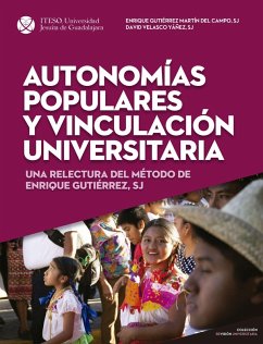 Autonomías populares y vinculación universitaria (eBook, ePUB) - Gutiérrez Martín del Campo, Enrique; Velasco Yáñez, David