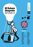 El futuro después del covid-19 (eBook, ePUB)