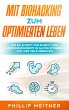 Mit Biohacking zum optimierten Leben:... - Bild 1