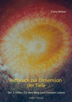 Aufbruch zur Dimension der Tiefe (eBook, ePUB)