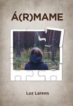 A(r)mame (eBook, ePUB) - Larenn, Luz