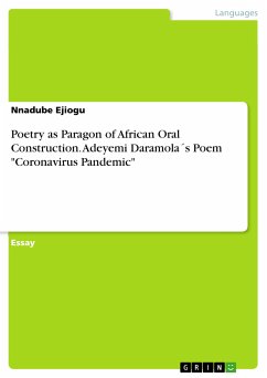 Poetry as Paragon of African Oral Construction. Adeyemi Daramola´s Poem "Coronavirus Pandemic" (eBook, PDF)