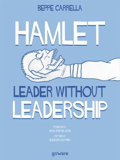 Hamlet. Leader without Leadership (eBook, ePUB) - Carrella, Beppe