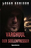 Varghuul - Der Seelenfresser (eBook, ePUB)