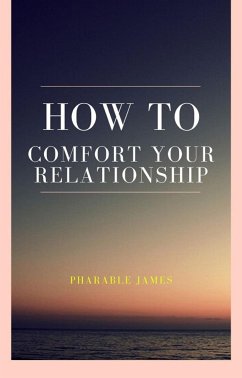 How to comfort your relationship (eBook, ePUB) - Pharable