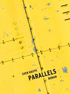 Parallels (eBook, ePUB) - Hauth, Sven