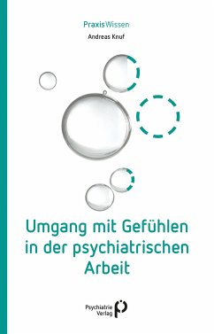 Umgang mit Gefühlen in der psychiatrischen Arbeit (eBook, ePUB) - Knuf, Andreas