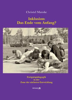 Inklusion: Das Ende vom Anfang? (eBook, PDF) - Manske, Christel