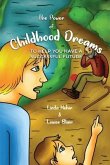 The Power of Childhood Dreams (eBook, ePUB)