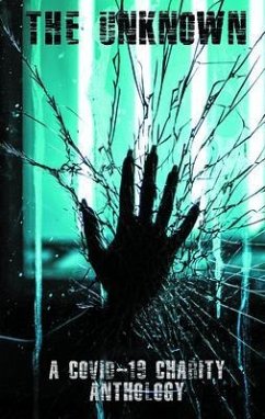 Cover The Unknown: A Covid-19 Charity Anthology (eBook, ePUB)