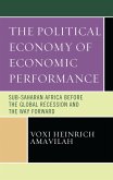 The Political Economy of Economic Performance (eBook, ePUB)