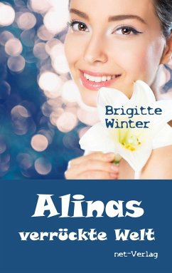 Alinas verrückte Welt (eBook, ePUB) - Winter, Brigitte
