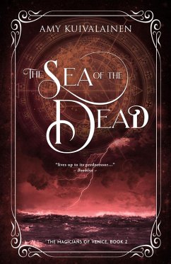 The Sea of the Dead (The Magicians of Venice, #2) (eBook, ePUB) - Kuivalainen, Amy