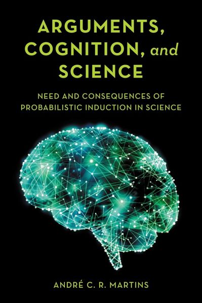 Arguments, Cognition, and Science (eBook, ePUB)