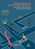 Modelamiento financiero en Excel: principios y aplicaciones a proyectos de inversión (eBook, PDF)