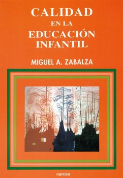 Calidad en la Educación Infantil (eBook, ePUB) - Zabalza, Miguel Ángel
