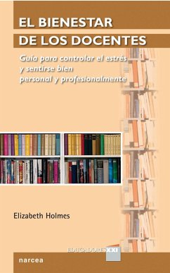 El bienestar de los docentes (eBook, ePUB) - Holmes, Elizabeth
