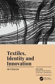 Textiles, Identity and Innovation: In Touch (eBook, PDF)
