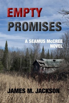 Empty Promises (Seamus McCree, #5) (eBook, ePUB) - Jackson, James M.