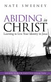 Abiding in Christ (The Abiding Series) (eBook, ePUB)