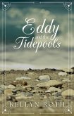 Eddy and the Tidepools (eBook, ePUB) Eddy and the Tidepools (eBook, ePUB)