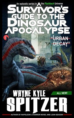 A Survivor's Guide to the Dinosaur Apocalypse, Episode One: 