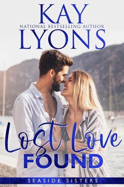 Lost Love Found (Seaside Sisters Series, #5) (eBook, ePUB)