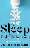 The Sleep of Baby Filbertson (eBook, ePUB)