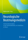 Neurologische Beatmungsmedizin (eBook, PDF)