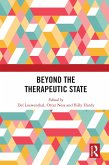 Beyond the Therapeutic State (eBook, ePUB)