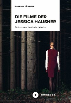 Die Filme der Jessica Hausner (eBook, PDF) - Gärtner, Sabrina