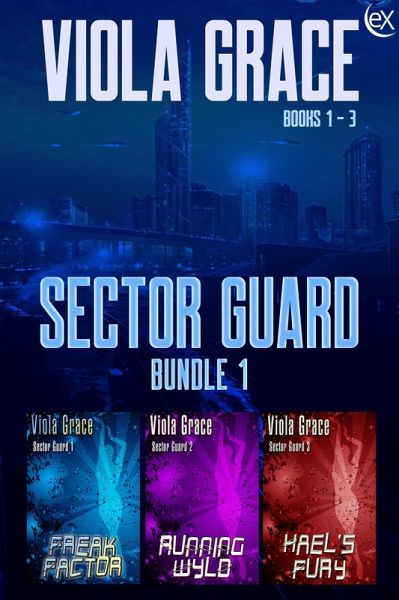 Sector Guard Bundle 1 (eBook, ePUB) Sector Guard Bundle 1 (eBook, ePUB)