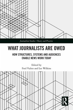 What Journalists Are Owed (eBook, ePUB)