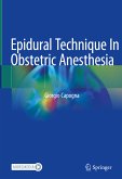 Epidural Technique In Obstetric Anesthesia (eBook, PDF)