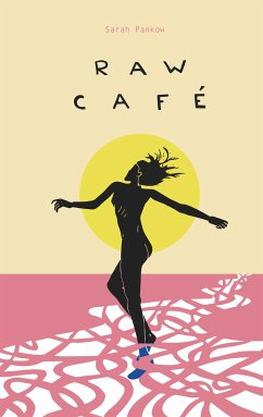 Raw Café (eBook, ePUB)
