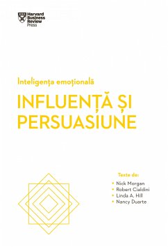 INTELIGENȚA EMOȚIONALĂ. Influență și persuasiune (eBook, ePUB) - Morgan, Nick