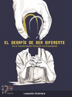 El desafio de ser diferente (eBook, ePUB) - Alcántara, Leopoldo