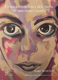 Cover Crónica financiera y delictuosa de una mujer casada¿ (eBook, ePUB)