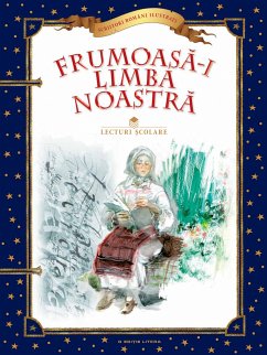 Frumoasă-i limba noastră (fixed-layout eBook, ePUB) - Anonim