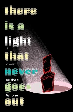 There Is A Light That Never Goes Out (eBook, ePUB) - Whone, Michael