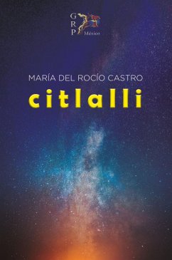 Citlalli (eBook, ePUB) - Castro Ulloa, María del Rocío