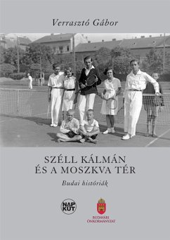 Cover Széll Kálmán és a Moszkva tér (eBook, ePUB)