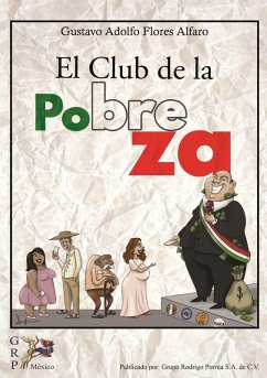 El club de la pobreza (eBook, ePUB) - Flores Alfaro, Gustavo Adolfo