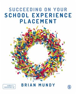 Succeeding on your School Experience Placement (eBook, ePUB) - Mundy, Brian