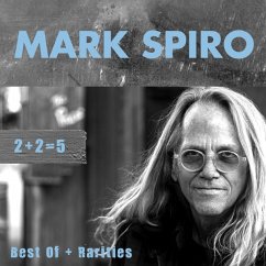 2+2 = 5: Best Of + Rarities - Mark Spiro