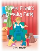 Farmer Frank's Friendly Farm (eBook, ePUB)