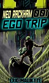 Ego Trip (Neo Rackham, #1) (eBook, ePUB)