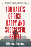 100 Habits of Rich, Happy and Successful People (eBook, ePUB)