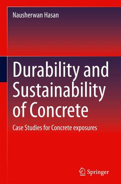 Durability and Sustainability of Concrete - Hasan, Nausherwan